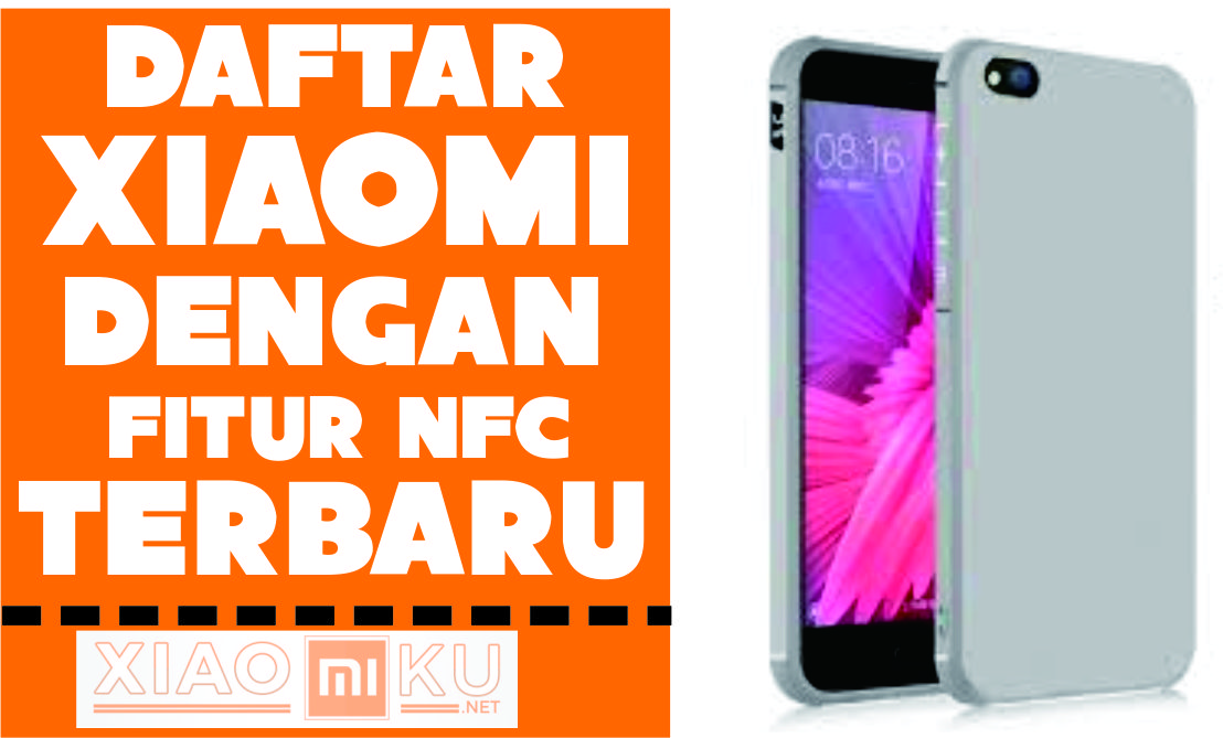 5 Smartphone Xiaomi dengan Fitur NFC