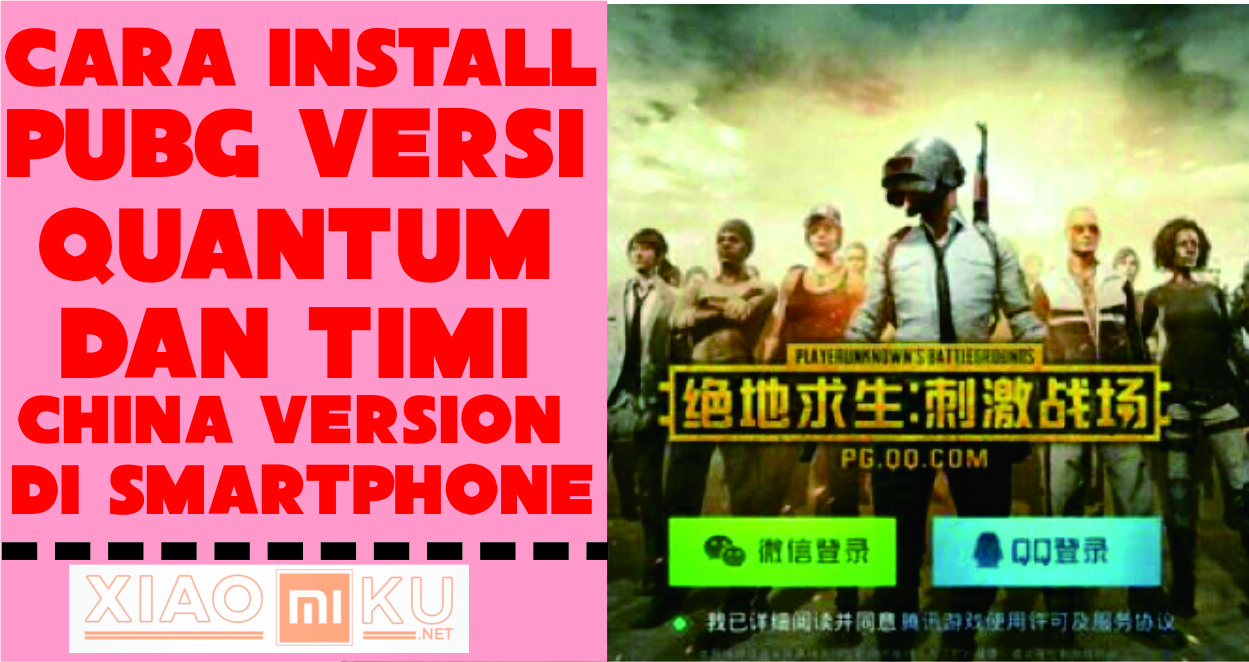 Cara Install PUBG Mobile Quantum/Timi (Versi China) di Android