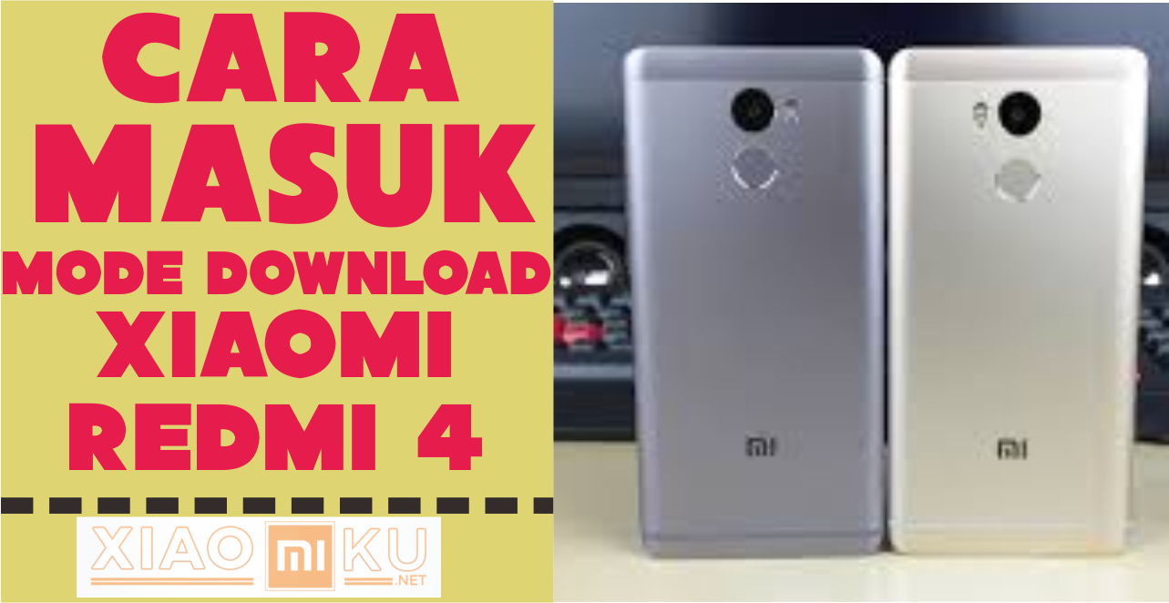 Cara Masuk Mode Download Redmi 4 Biasa Disebut EDL Mode