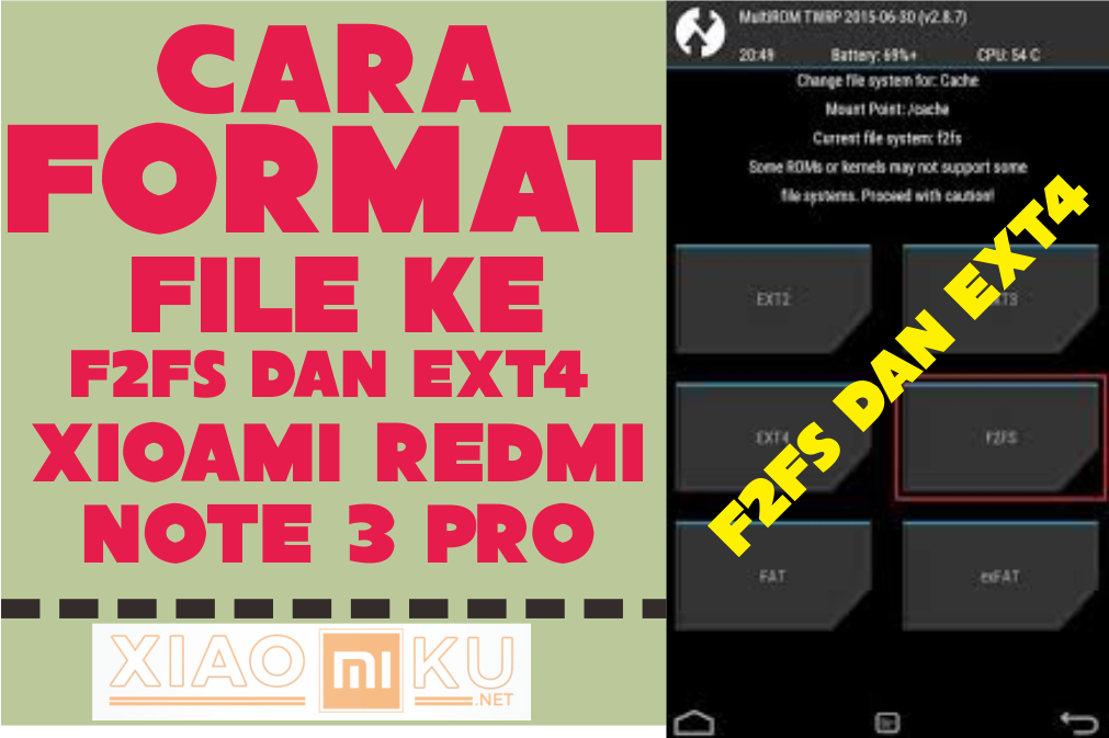 Cara Memformat File Xiaomi Redmi Note 3 Pro ke F2FS dan EXT4