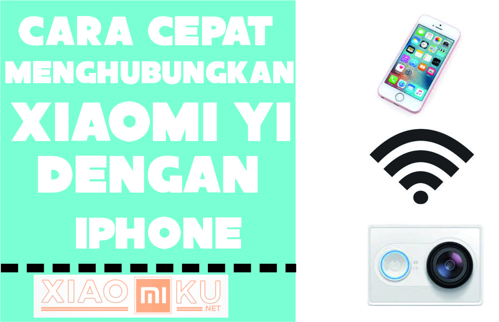 Cara Menghubungkan Aplikasi Xiaomi Yi Untuk Iphone