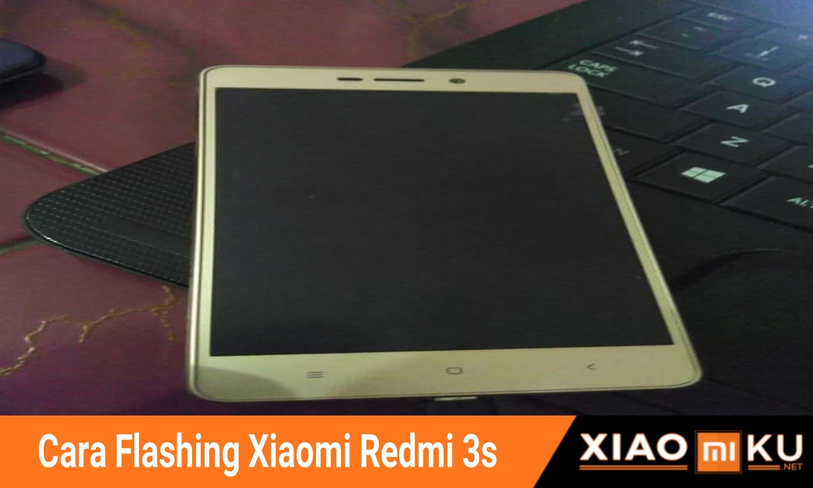 Cara Mudah Flash Xiaomi Redmi 3S Via Windows7 32Bit