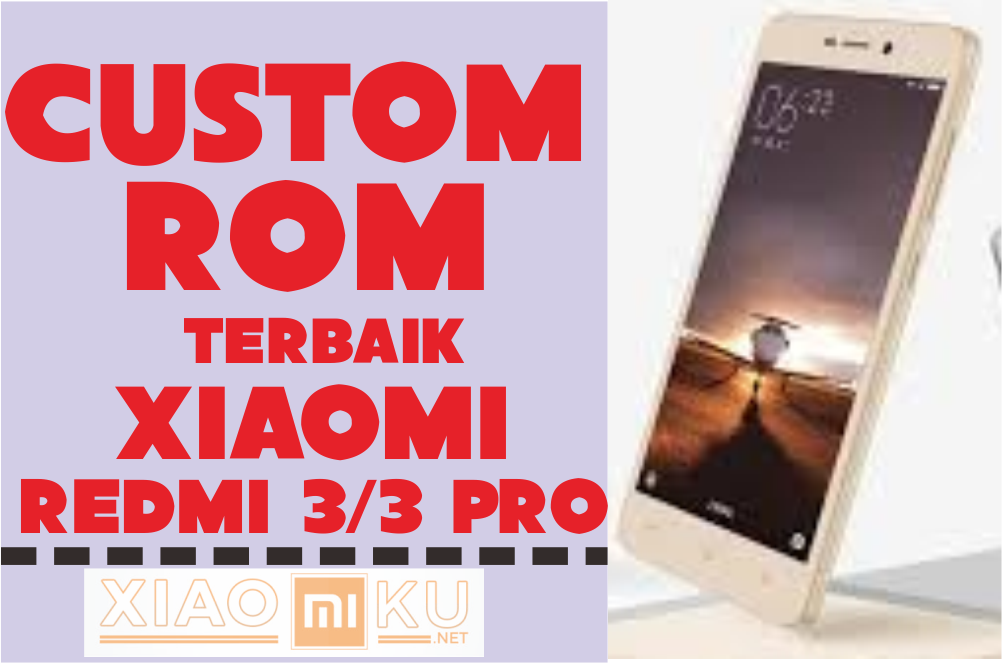 Custom ROM Terbaik Xiaomi Redmi 3 / 3 Pro Android 7