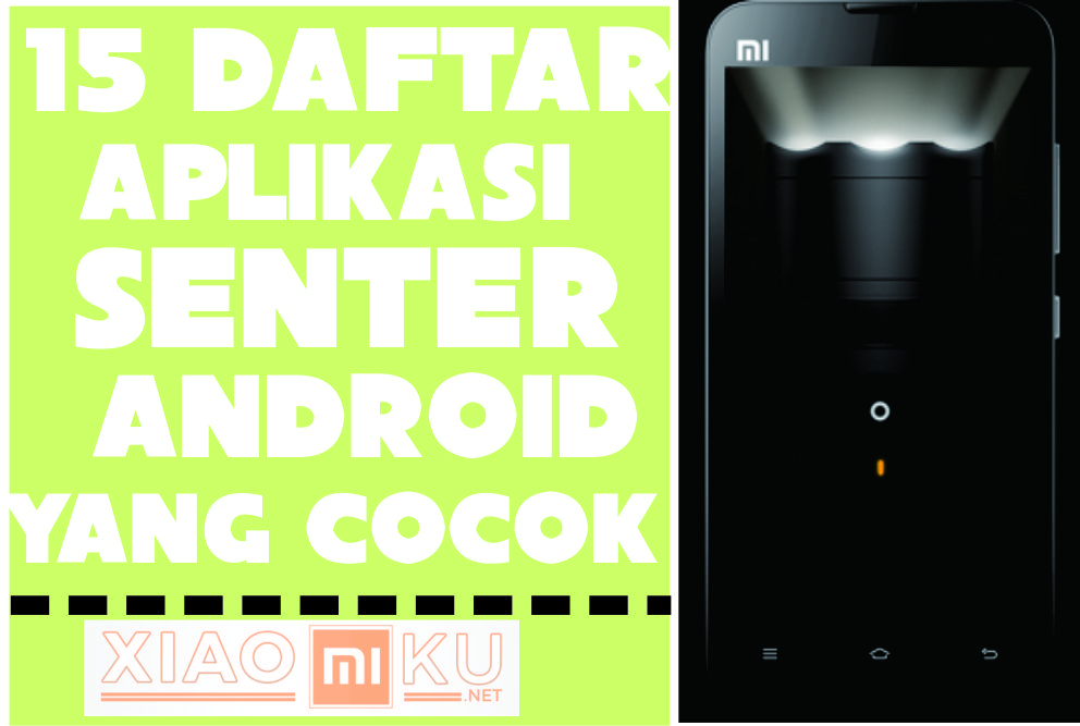 15 Daftar Aplikasi Senter Android LED dan Layar