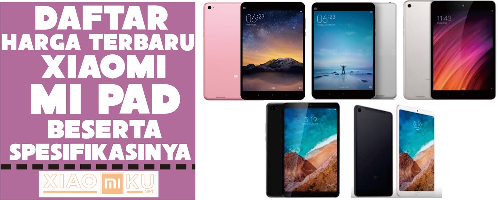 Daftar Harga Tablet PC Android Xiaomi Mi Pad Series Terbaru