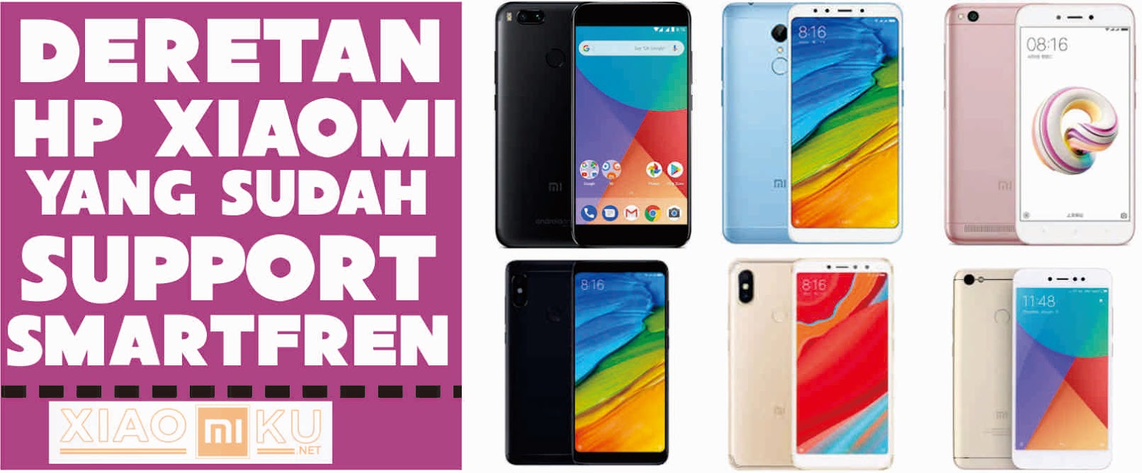 Daftar Deretan HP Xiaomi Support 4G Smartfren Paling Update