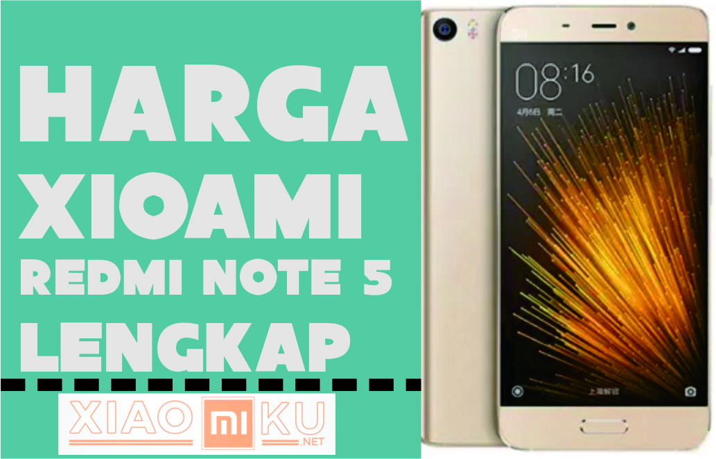 Harga Xiaomi Redmi Note 5 Lengkap dengan Spesifikasi
