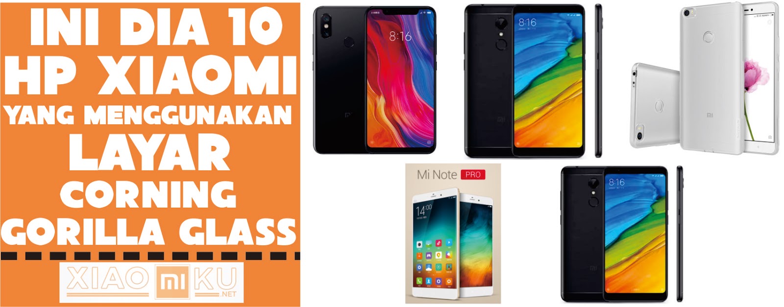10 Pilihan HP Xiaomi Corning Gorilla Glass Mulai dari 800 Rb-an